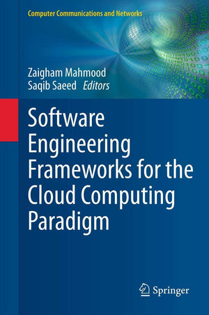 Software Engineering Frameworks for the Cloud Computing Paradigm (Computer Communications and Networks),Used