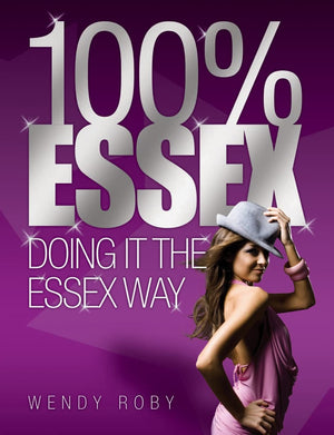 100% Essex: Doing It the Essex Way