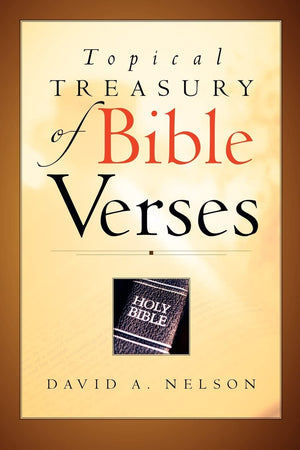 Topical Treasury of Bible Verses,Used