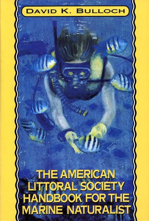 American Littoral Society Handbook for the Marine Naturalist,Used