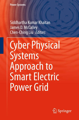 Cyber Physical Systems Approach to Smart Electric Power Grid (Power Systems),Used