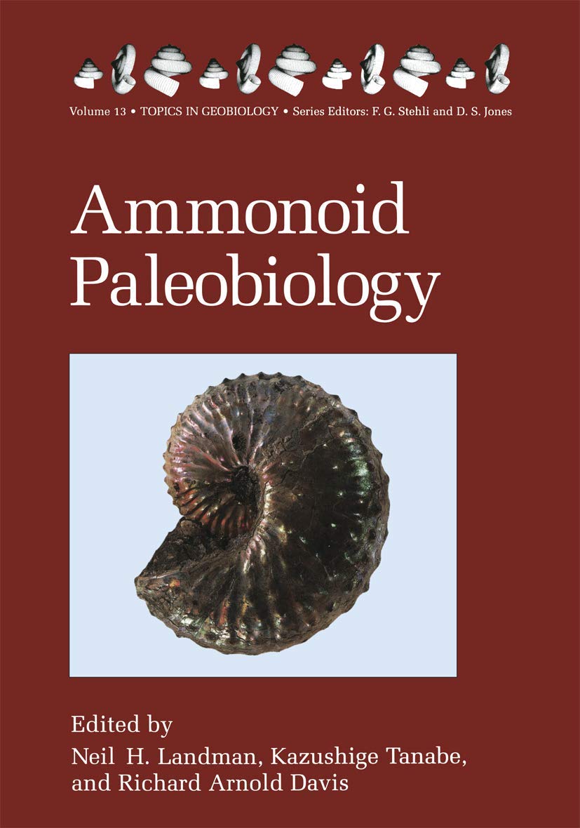Ammonoid Paleobiology (Topics in Geobiology, 13),Used