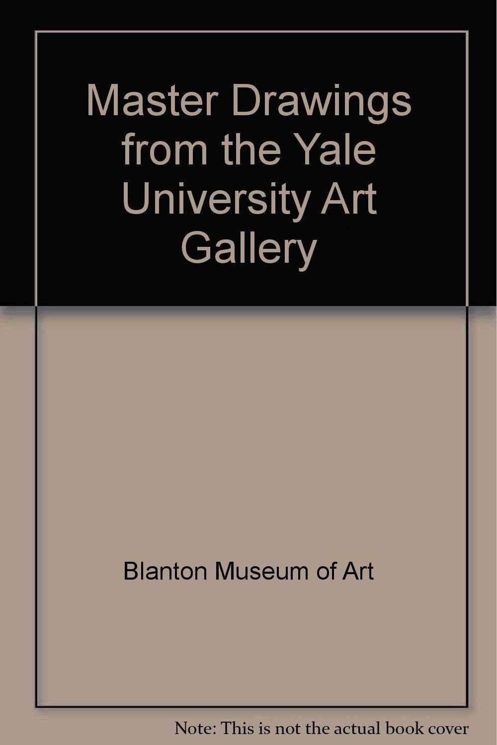 Master Drawings from the Yale University Art Gallery,Used