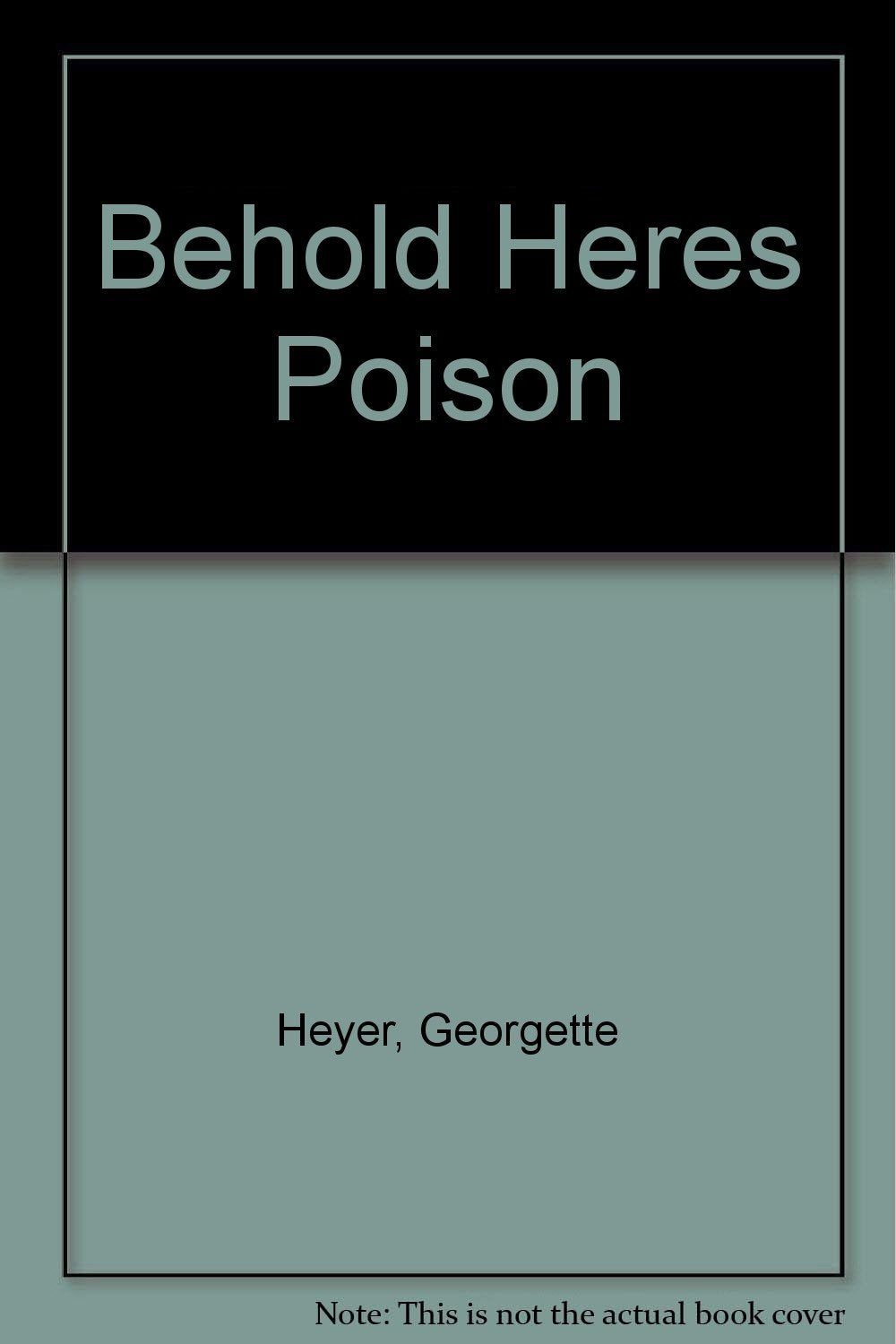 Behold, here's poison,Used