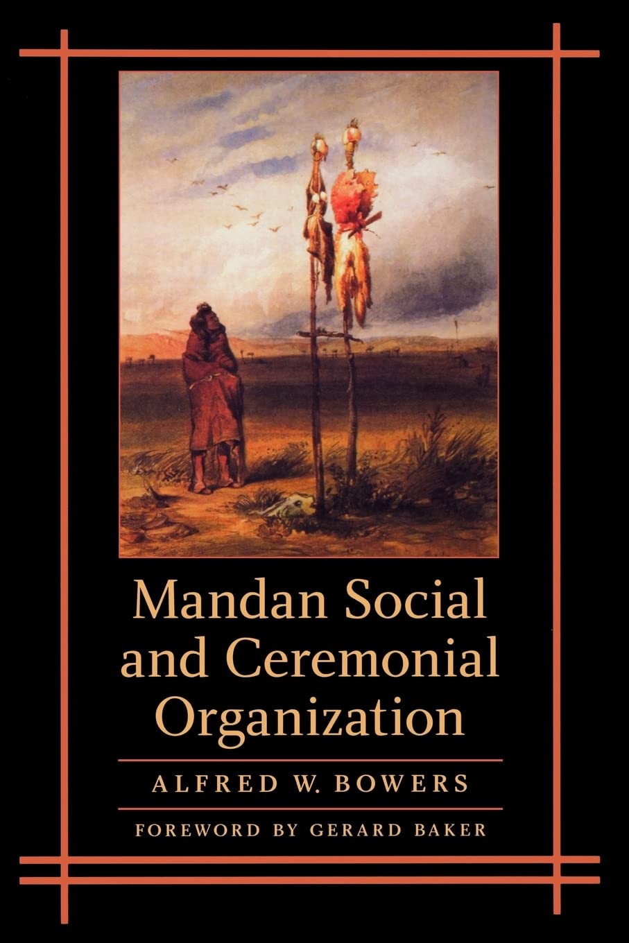 Mandan Social And Ceremonial Organization,Used