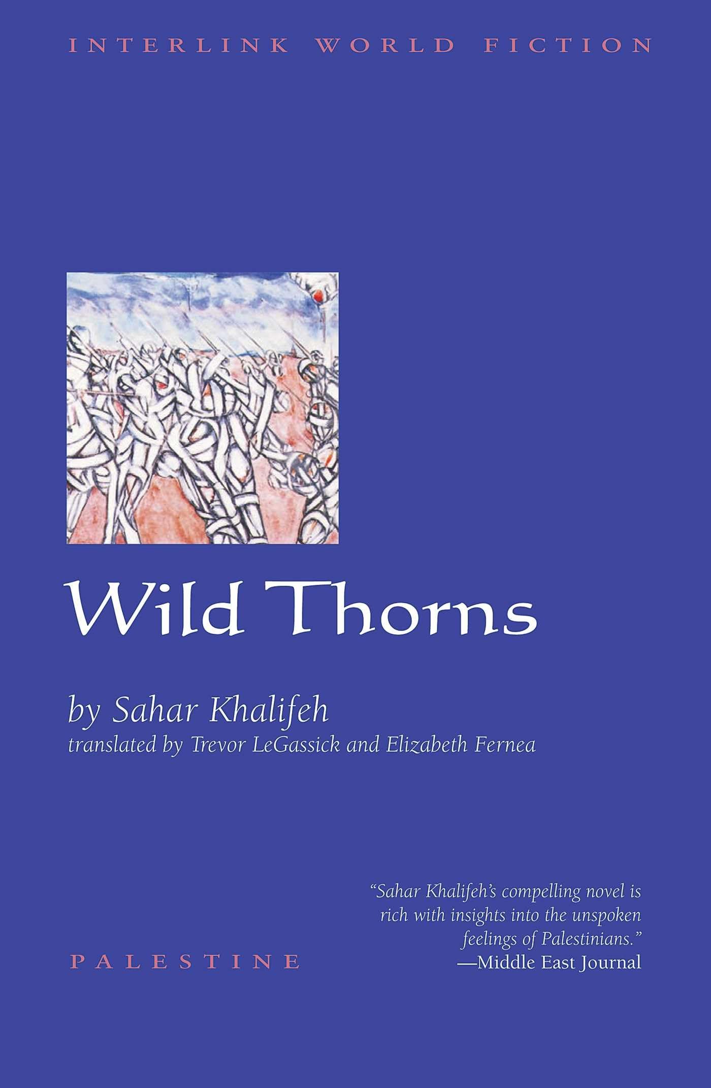 Wild Thorns (Interlink World Fiction),Used