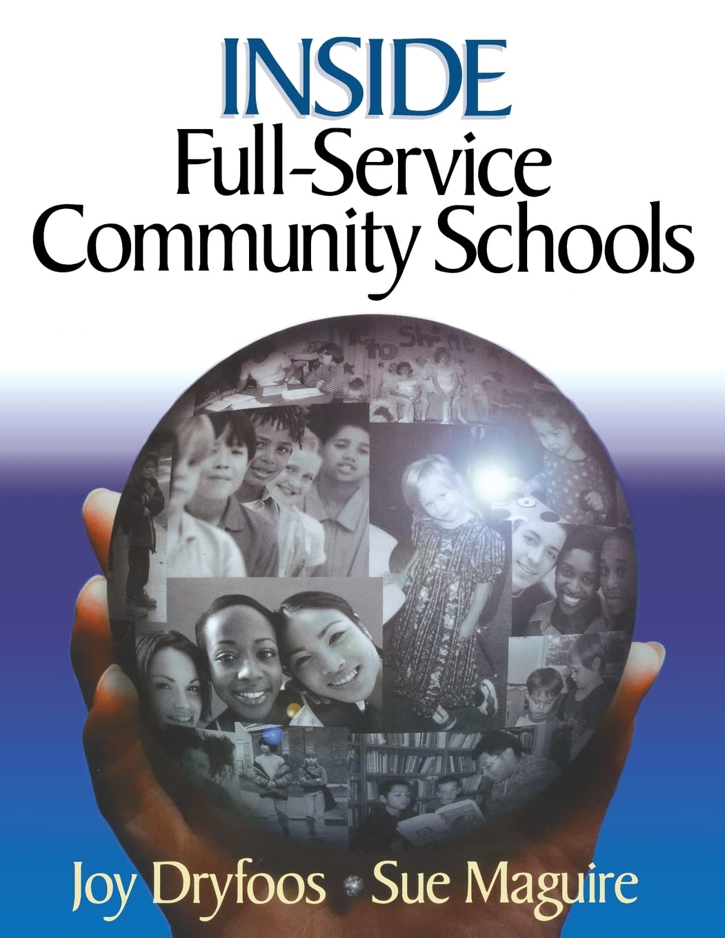 Inside FullService Community Schools,Used