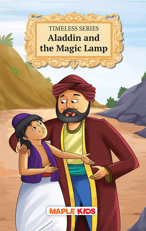 Aladdin And The Magic Lamp (Illustrated) - Timeless Series - Bedtime Stories - Children Story Book - Book For Kids 6+ Years Old - Read Aloud To Infants, Toddlers - Moral Stories