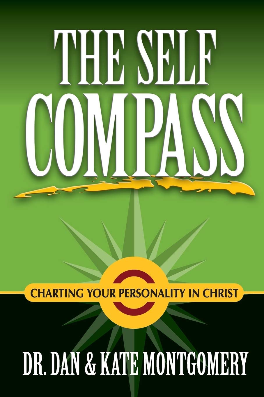 The Self Compass: Charting Your Personality in Christ,Used