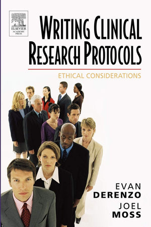 Writing Clinical Research Protocols: Ethical Considerations,New