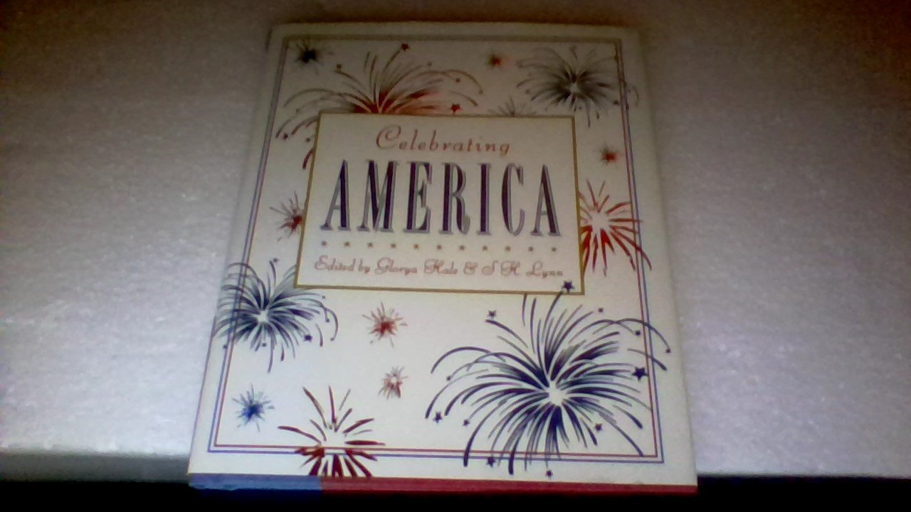 Celebrating America: A Book of Appreciation,Used