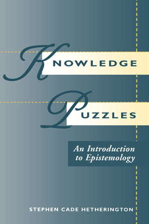 Knowledge Puzzles: An Introduction To Epistemology,Used