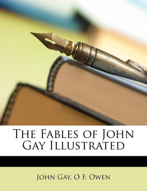 The Fables of John Gay Illustrated,Used