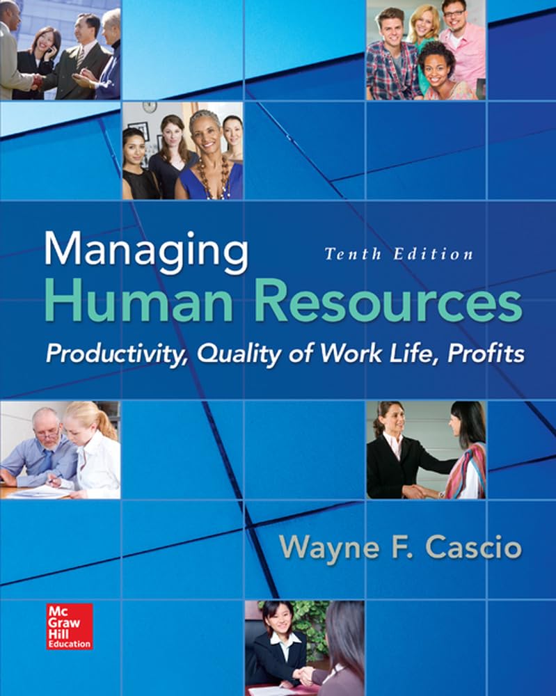 Managing Human Resources: Productivity, Quality of Work Life, Profits,Used