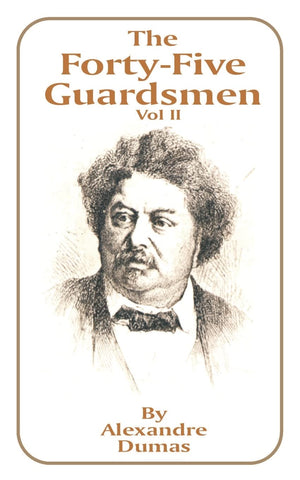The FortyFive Guardsmen: Volume II,Used