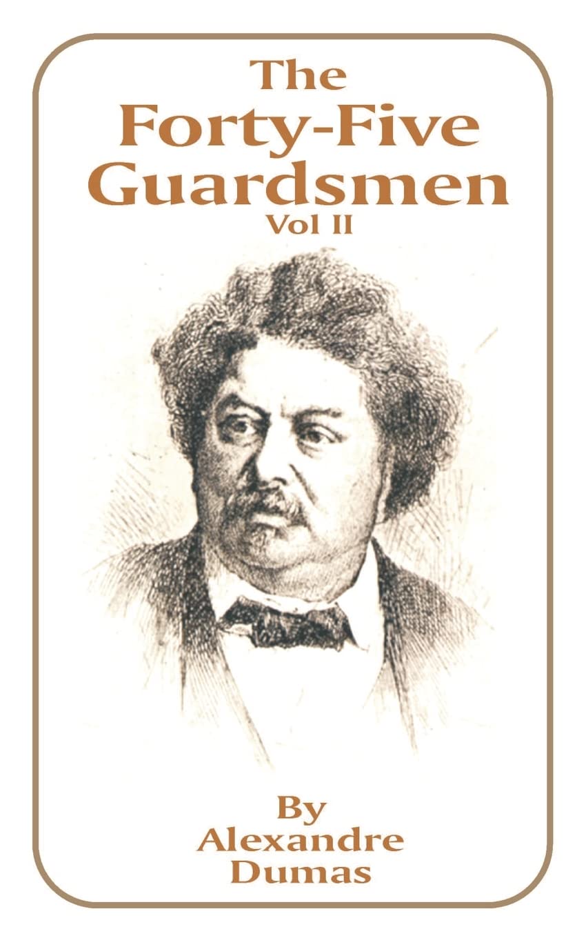 The FortyFive Guardsmen: Volume II,Used