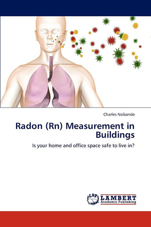 Radon (Rn) Measurement in Buildings: Is your home and office space safe to live in?,Used