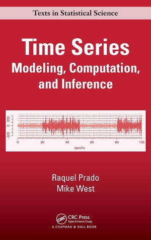 Time Series: Modeling, Computation, and Inference (Chapman & Hall/CRC Texts in Statistical Science),Used