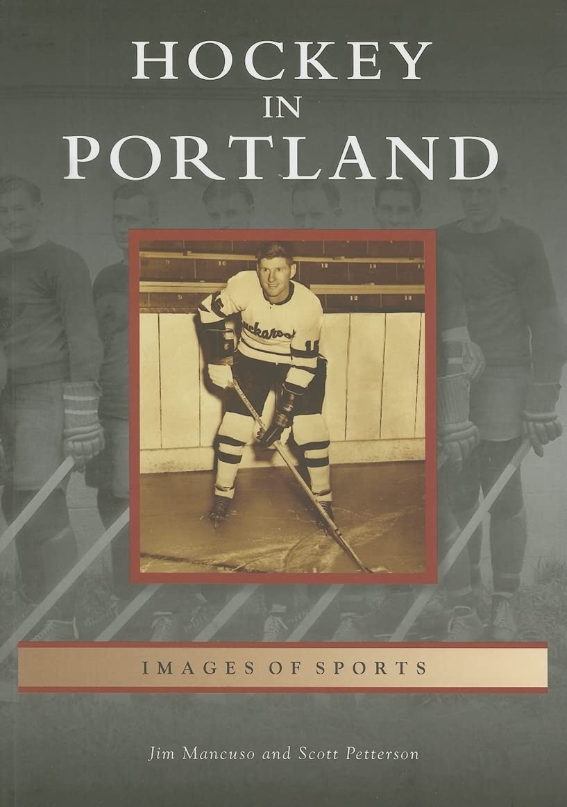 Hockey In Portland (Or) (Images Of Sports),Used