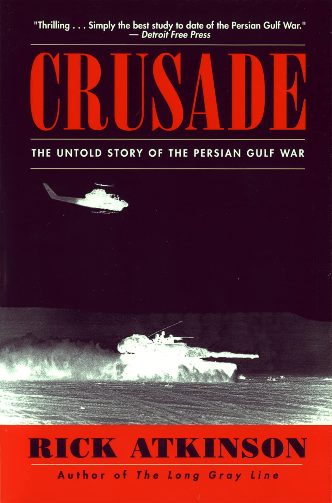 Crusade: The Untold Story of the Persian Gulf War,Used