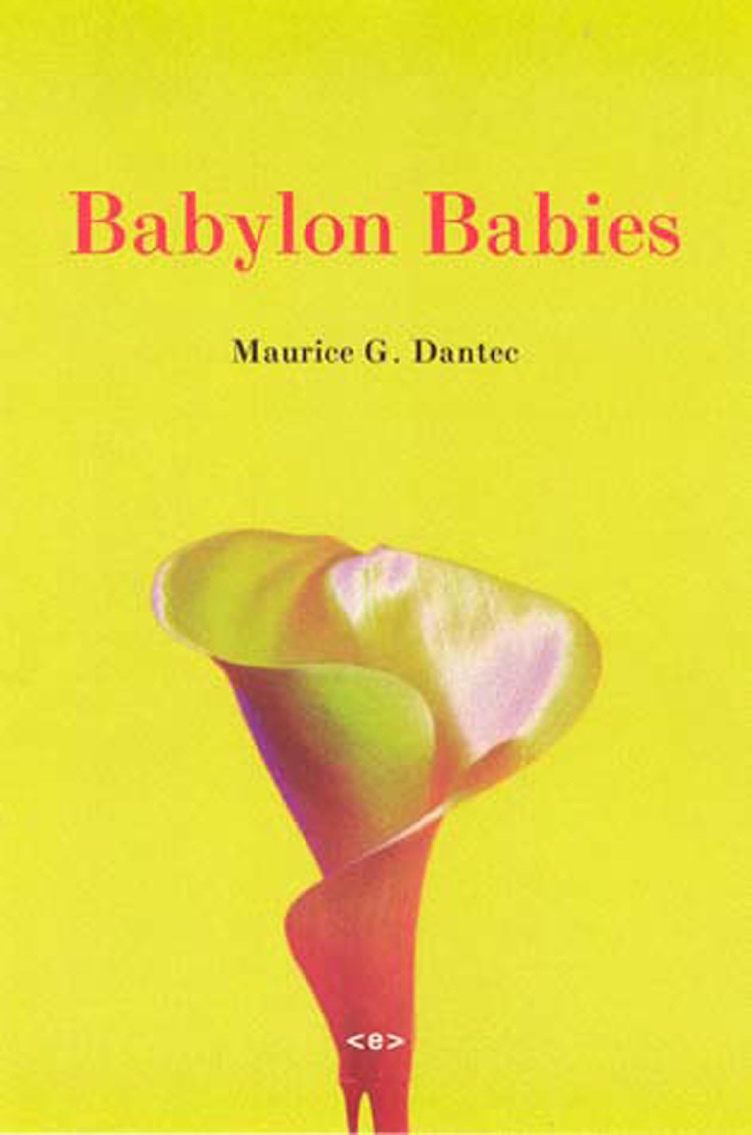 Babylon Babies (Semiotext(e) / Native Agents),Used