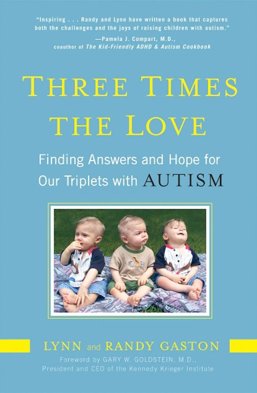 Three Times the Love: Finding Answers and Hope for Our Triplets with Autism,Used
