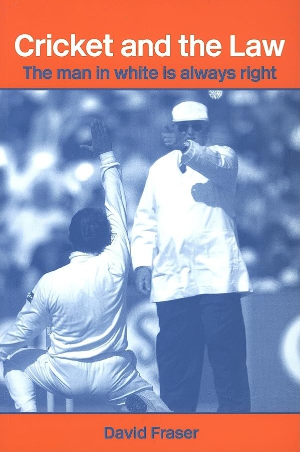 Cricket And The Law: The Man In White Is Always Right (Routledge Studies In Law, Society And Popular Culture),Used