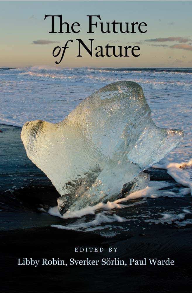 The Future Of Nature: Documents Of Global Change,New