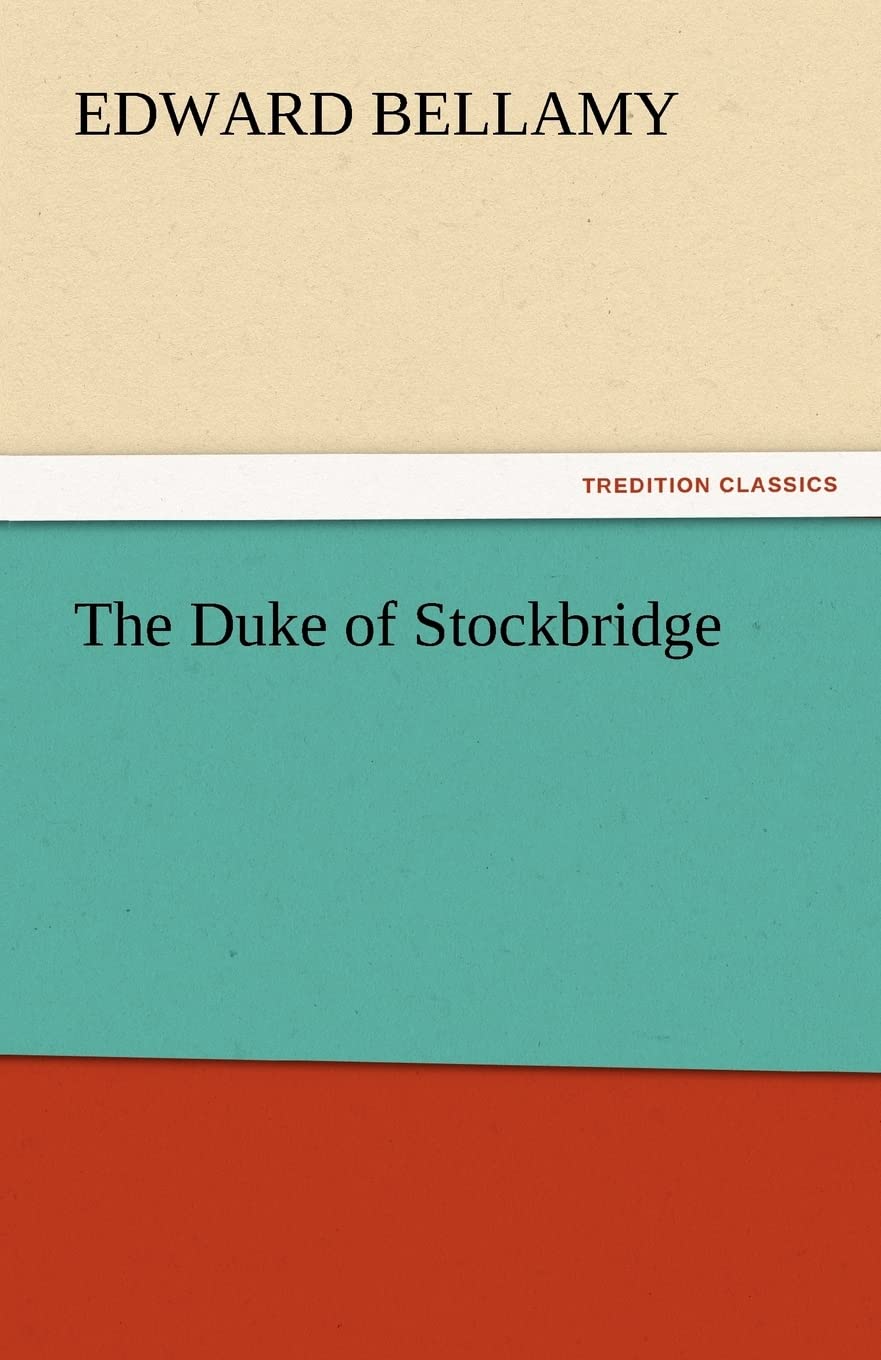 The Duke of Stockbridge,Used