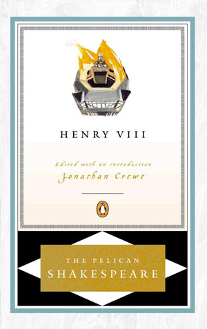 Henry VIII (The Pelican Shakespeare),Used