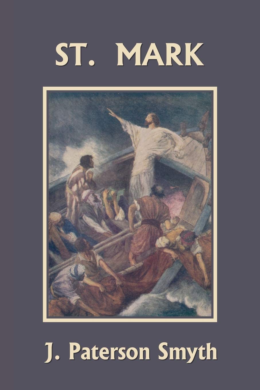 St. Mark (Yesterday'S Classics) (Bible For School And Home)