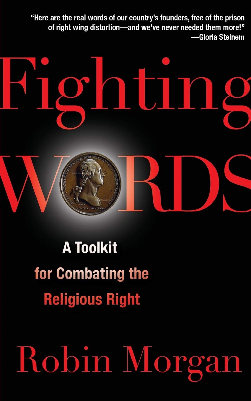 Fighting Words: A Toolkit For Combating The Religious Right