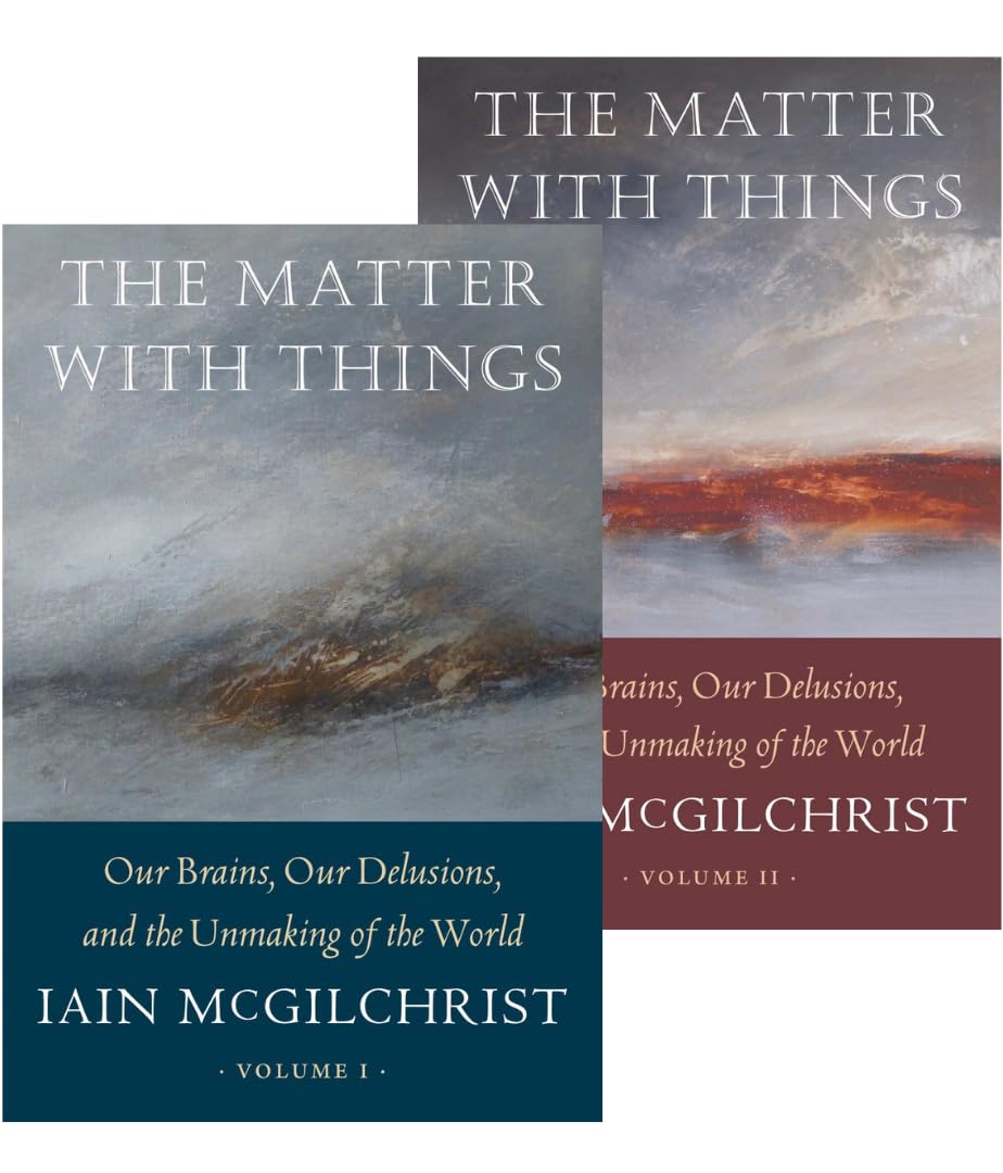 Perspectiva The Matter With Things: 2 Volume Set on Brains, Delusions & World Unmaking