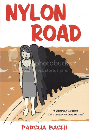 Nylon Road: A Graphic Memoir of Coming of Age in Iran,New