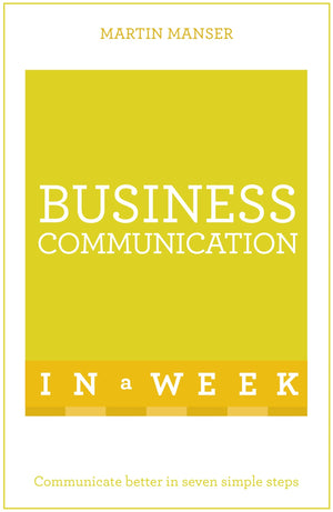 Business Communication In A Week: Teach Yourself (Teach Yourself In A Week)