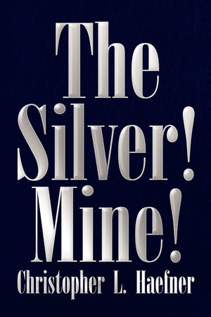 The Silver! Mine!,Used