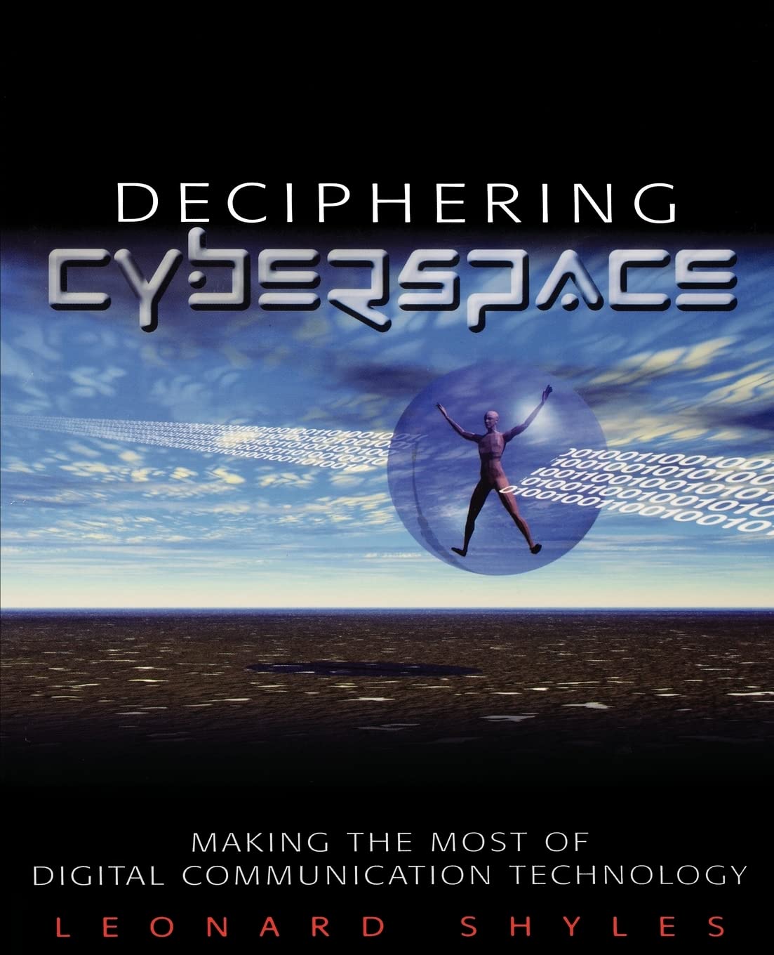 Deciphering Cyberspace: Making the Most of Digital Communication Technology,Used