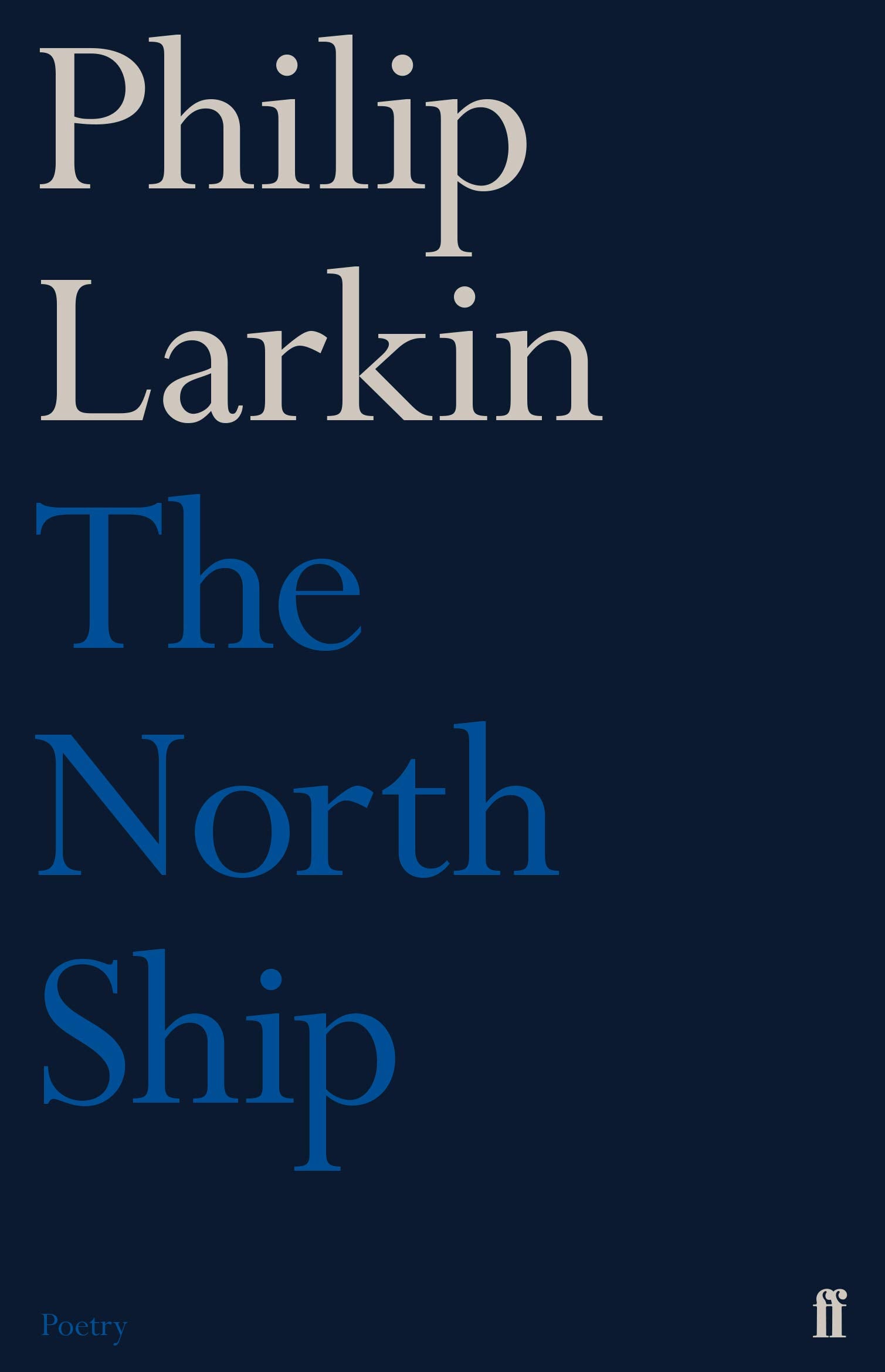 North Ship, The (Faber Poetry),Used