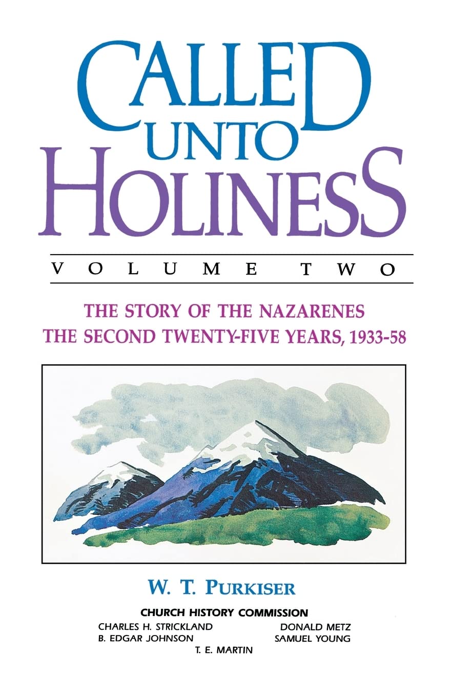 Called Unto Holiness, Volume 2