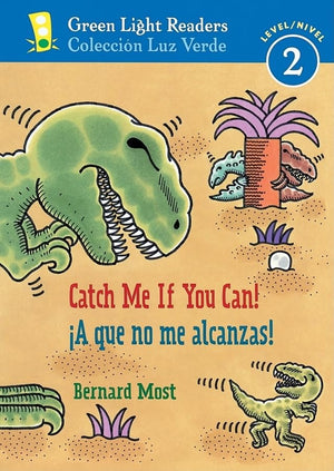 Catch Me If You Can!/A que no me alcanzas!: Bilingual EnglishSpanish (Green Light Readers Level 2),Used
