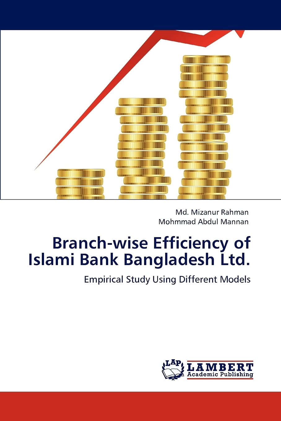 Branchwise Efficiency of Islami Bank Bangladesh Ltd.: Empirical Study Using Different Models,Used