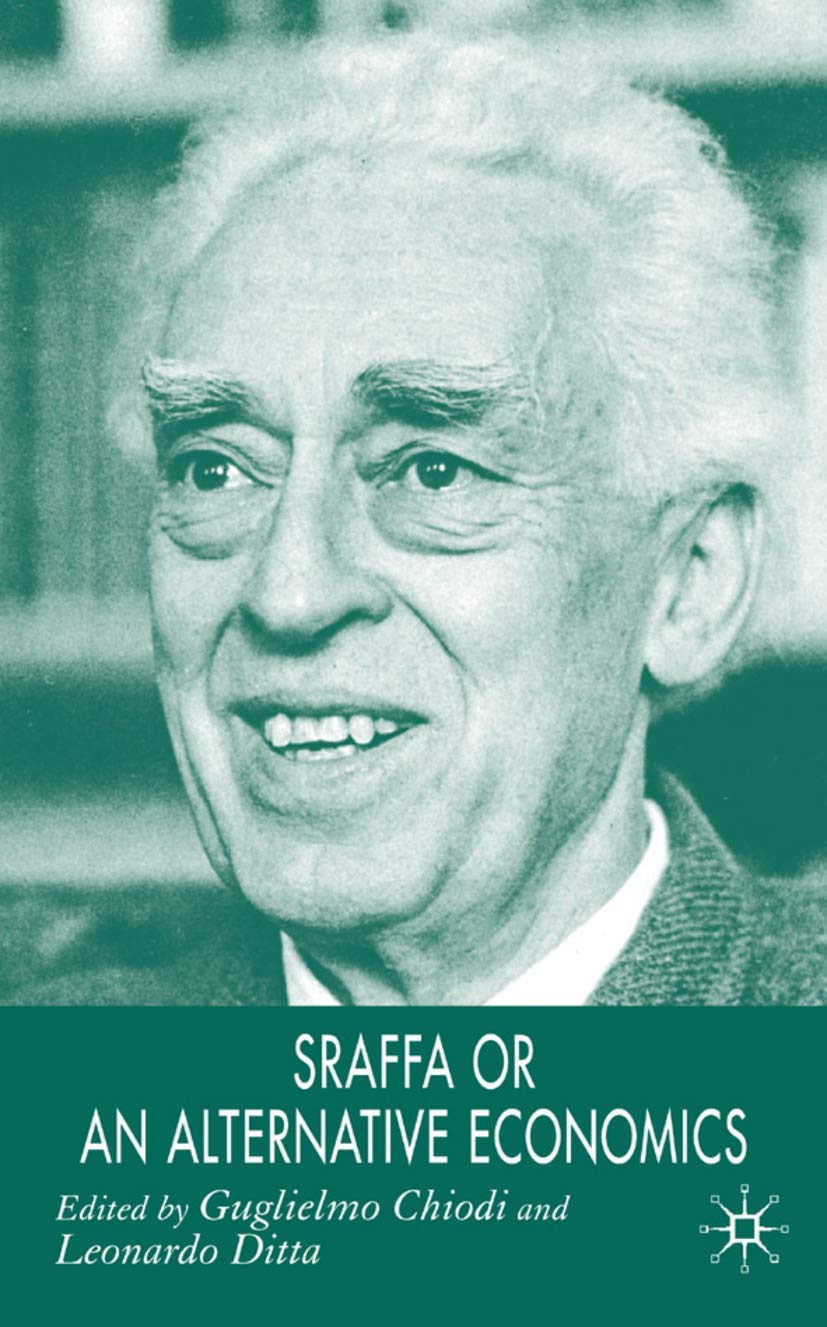 Sraffa or an Alternative Economics,Used