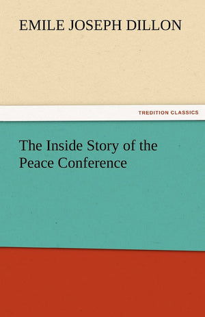 The Inside Story of the Peace Conference,Used