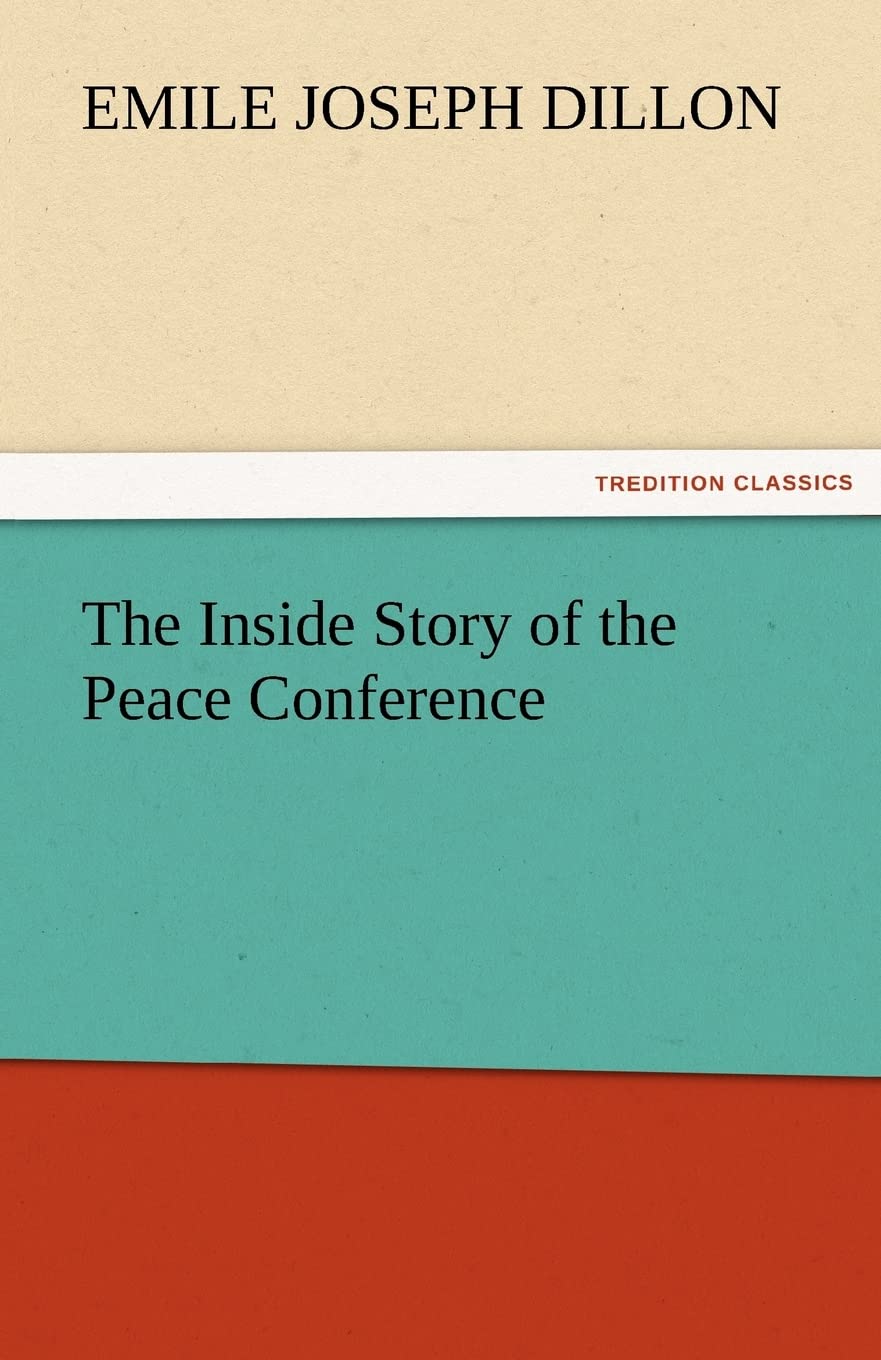 The Inside Story of the Peace Conference,Used