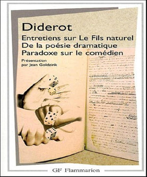 Entretiens Sur Le Fils Naturel  De La Posie Dramatique  Paradoxe Sur Le Comdien,Used