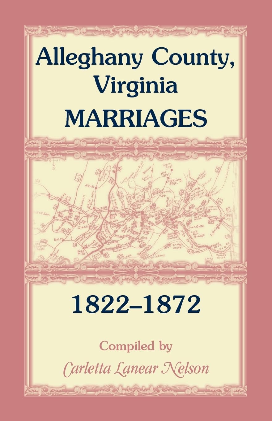 Alleghany County, Virginia, Marriages, 18221872,Used