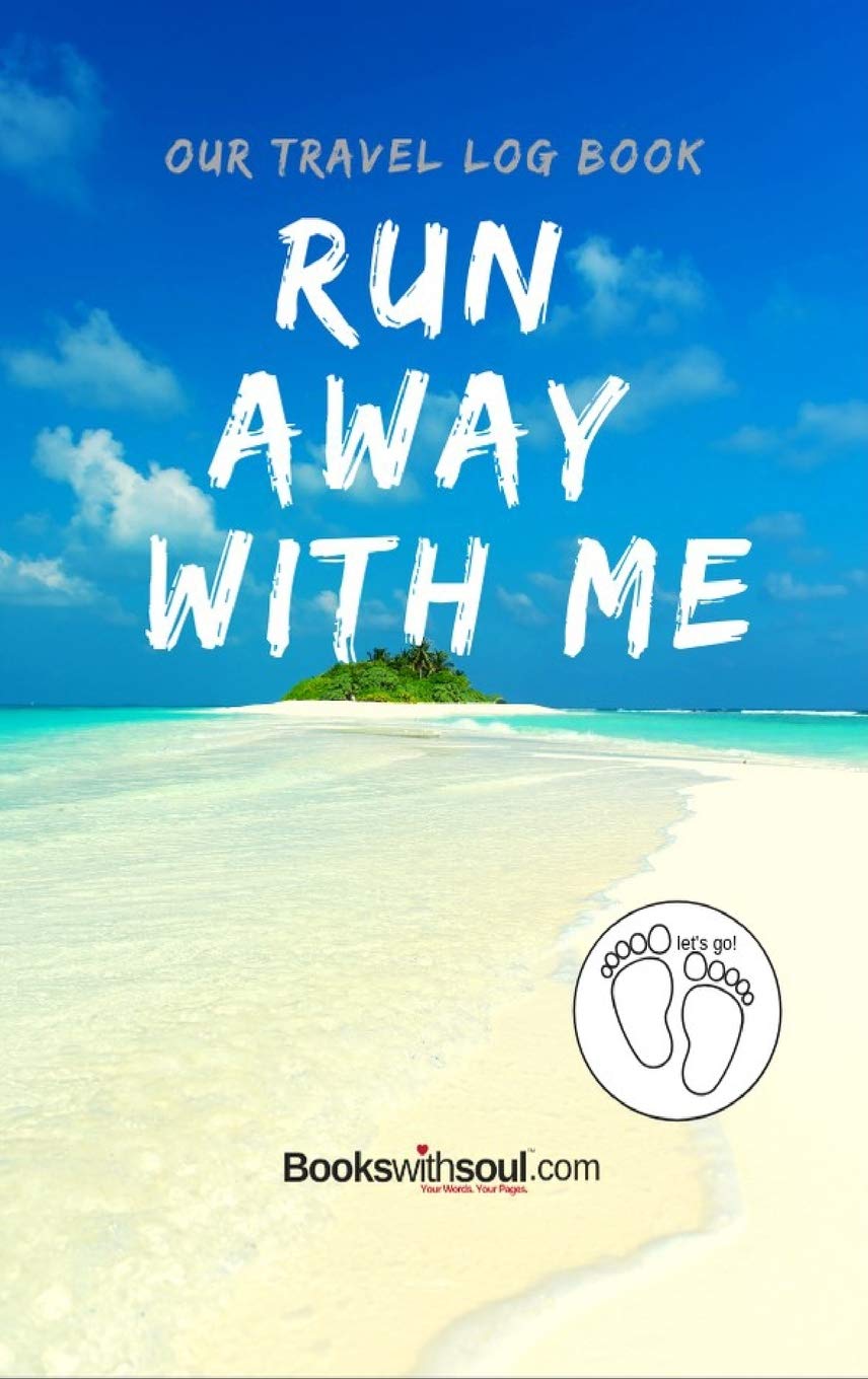 Our Travel Log Book: Run Away With Me: Notebook Bucket list for Couples, Engagement, Wedding, Honeymoon & Keepsake Memory Pages ,Used