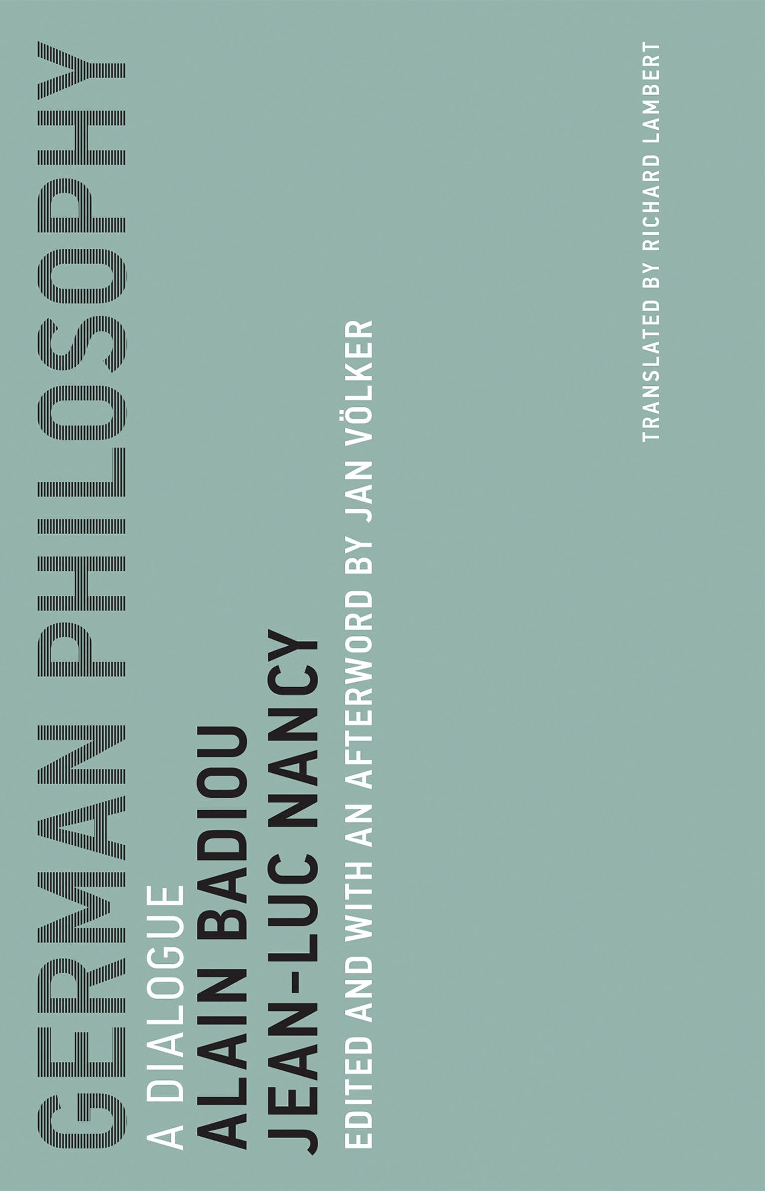German Philosophy: A Dialogue (Untimely Meditations),Used