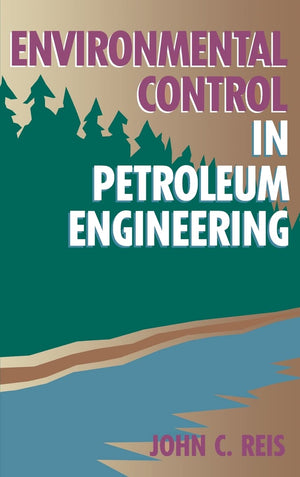 Environmental Control in Petroleum Engineering,Used