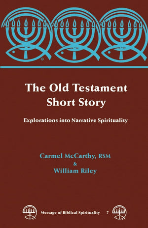 The Old Testament Short Story (Message Of Biblical Spirituality),New